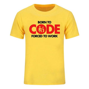 Born To Code Forced To Work T-Shirt | Unisex - Script Kiddie